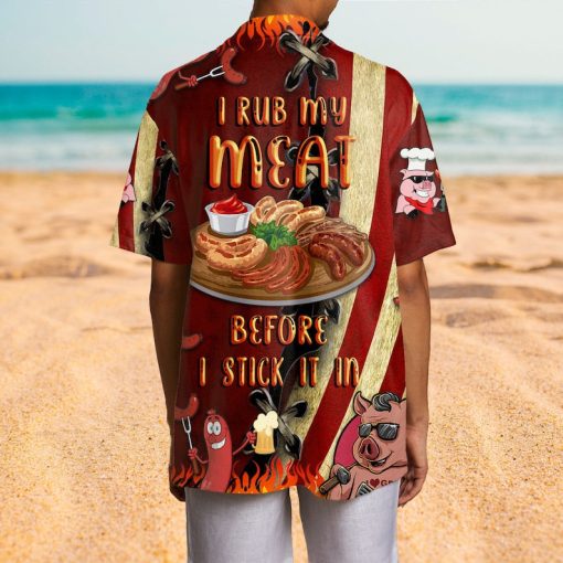 I Rub My Meat Before I Stick It In Hawaiian Shirt, Funny BBQ Hawaiian Shirt For Dad, Father's Day Gift ET0016